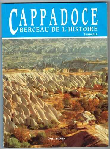 Cappadoce Berceau De L'histoire