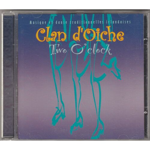 Clan D'oiche (Musique Et Danse Traditionnelle Irlandaise) : Two O'clock (Cd)