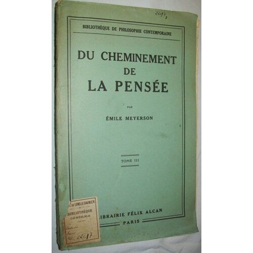 Du Cheminement De La Pensée Tome 3 Bibliothèque De Philosophie Contemporaine