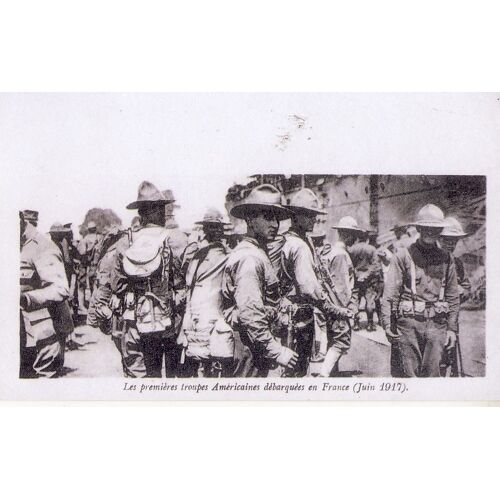 Les Premières Troupes Américaines Débarquées En France (Juin 1917)