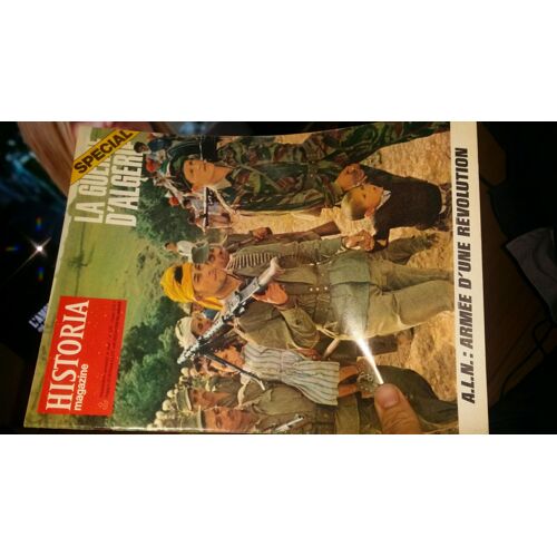 Historia Magazine  N° 379 : La Guerre D'algérie : A.L.N.:Armée D'une Révolution