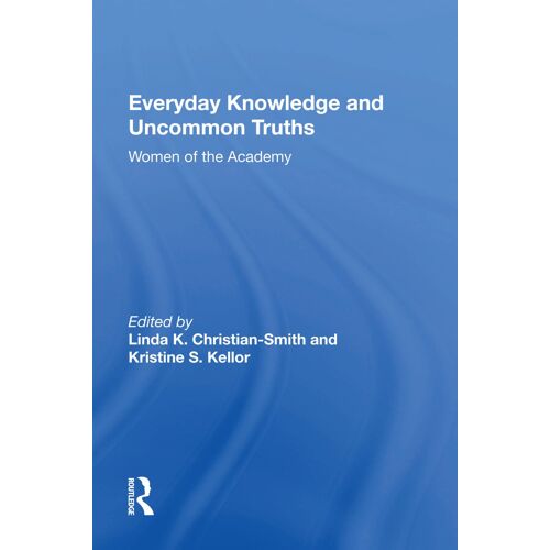 Everyday Knowledge And Uncommon Truths
