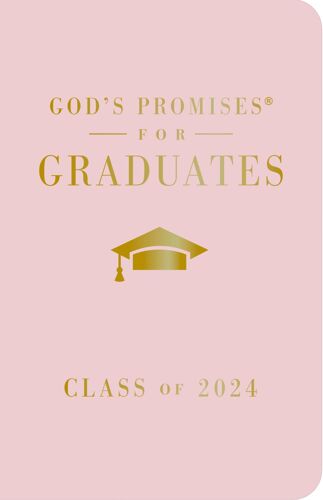 God's Promises For Graduates: Class Of 2024 - Pink Nkjv