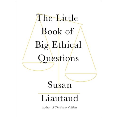 The Little Book Of Big Ethical Questions