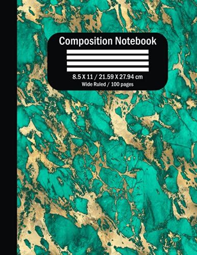 Teal & Gold Marble Composition Notebook Wide Ruled: Teal & Gold Wide Ruled ,8.5 X 11, 100 Pages, For Kids, Teens, And Adults (Teal & Gold Composition Notebook)