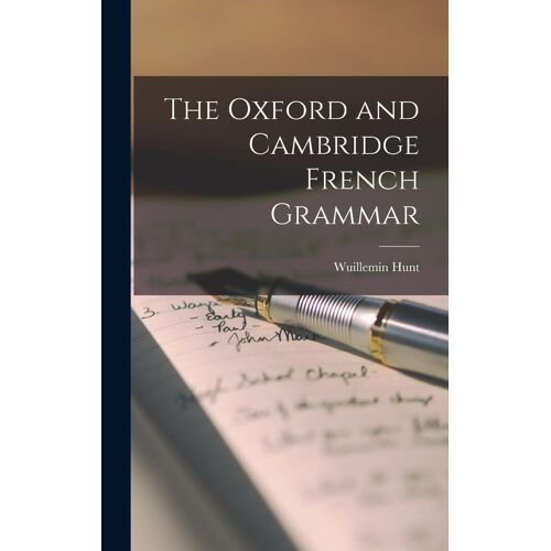 The Oxford And Cambridge French Grammar