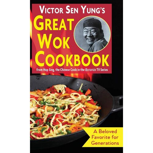 Victor Sen Yung's Great Wok Cookbook