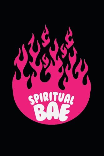 Spiritual Bae: 6x9 100 Pages Journal Lined Note Book