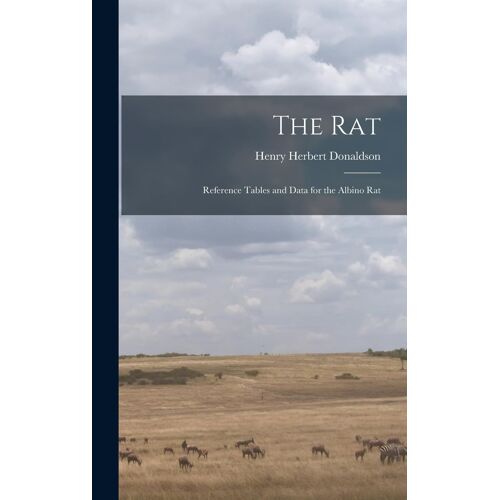 The Rat; Reference Tables And Data For The Albino Rat
