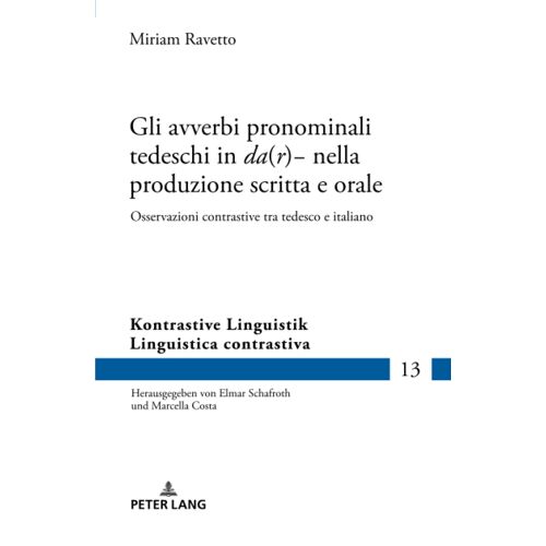 Gli Avverbi Pronominali Tedeschi In 'da(R)-' Nella Produzione Scritta E Orale