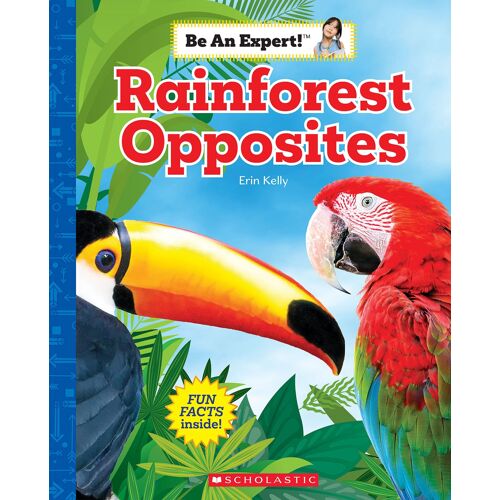 Rainforest Opposites (Be An Expert!)