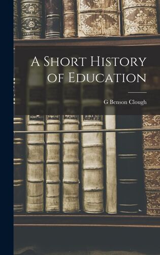 A Short History Of Education
