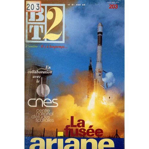 Bibliothèque De Travail  Bt2    N 203  La Fusée Ariane