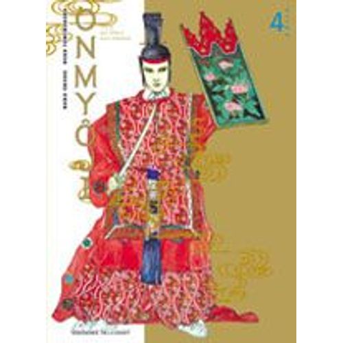 Onmyoji - Celui Qui Parle Aux Demons - Tome 4