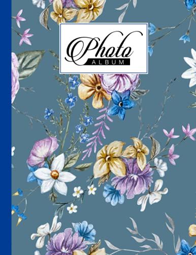 Photo Album: Flowers Album, Large Photo Albums With Writing Space Memo, Extra Large Capacity Picture Album, Family, Baby, Wedding, Travel Photo Book, 120 Pages, Size 8.5" X 11" By Adolf Peter