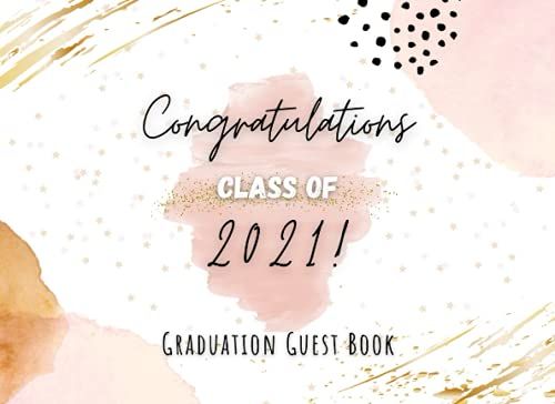 Class Of 2021 Pink Chic Style: Graduation Guest Sign In / Advice Book - Memory Keepsake For Graduates