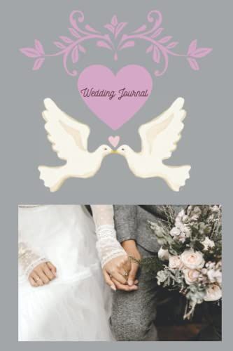 Wedding Journal: Record Your Wedding Plans