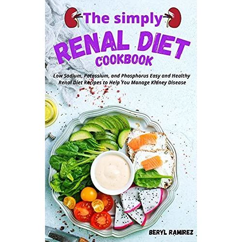The Simply Renal Diet Cookbook