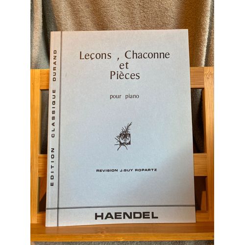 Haendel / Handel Leçons Chaconne Et Pièces Pour Piano Partition Durand Ropartz