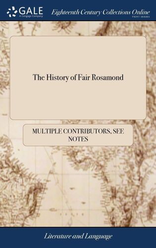 The History Of Fair Rosamond