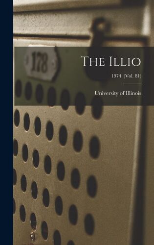 The Illio; 1974 (Vol. 81)