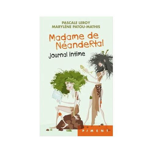 Madame De Neandertal Journal Intime