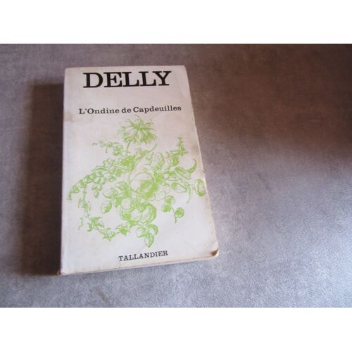 Delly. L'ondine De Capdeuilles