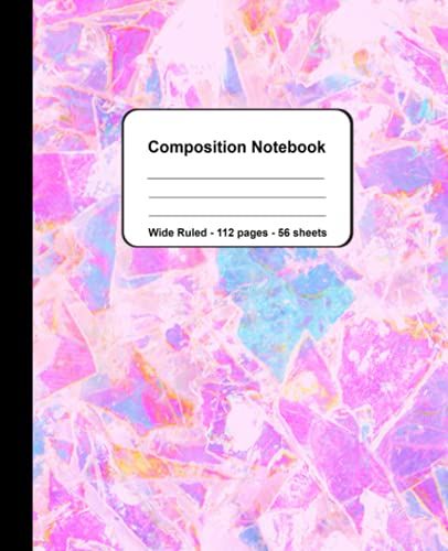 Girls Cute Composition Notebook: Wide Ruled Paper | Notebook Journal For School Supplies Backpack For Girls Women Pretty Pink Purple Glass Pattern | ... Break Away From The Normal Comp Books!
