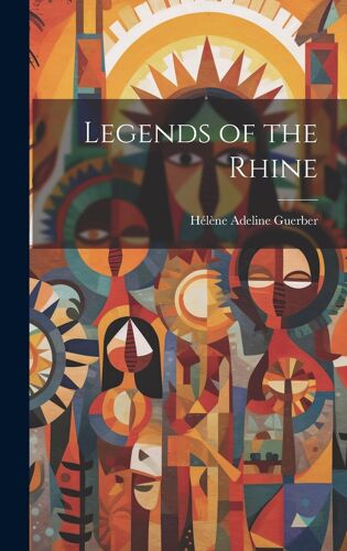 Legends Of The Rhine