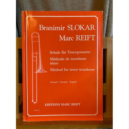 Branimir Slokar Marc Reift Méthode De Trombone Ténor Partition Éd. Marc Reift