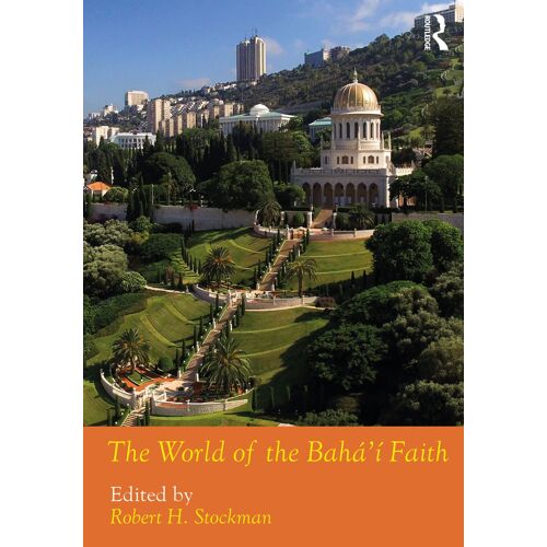The World Of The Bahá'í Faith