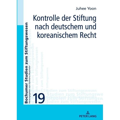 Kontrolle Der Stiftung Nach Deutschem Und Koreanischem Recht