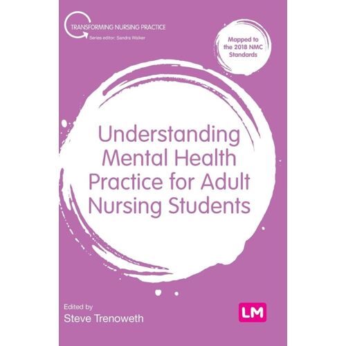 Understanding Mental Health Practice For Adult Nursing Students