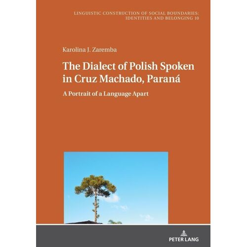 The Dialect Of Polish Spoken In Cruz Machado, Paraná
