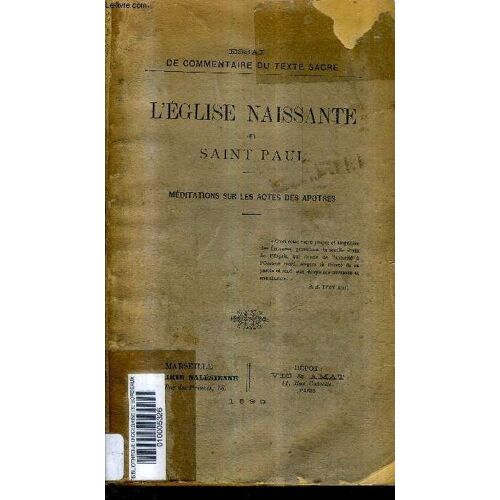 L'eglise Naissante Et Saint Paul - Meditations Sur Les Actes Des Apotres - Essai De Commentaire Du Texte Sacre.