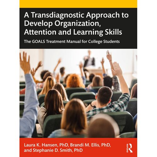 A Transdiagnostic Approach To Develop Organization, Attention And Learning Skills