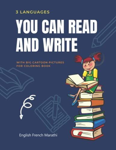 3 Languages You Can Read And Write With Big Cartoon Pictures For Coloring Book - English French Marathi: Easy Simple Vocabulary For Everyday ... Kids, Adults Level / A1 And A2 (Elementary)