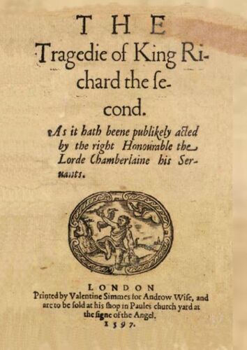 The Tragedie Of King Richard The Second - First Quarto - First Edition Experience