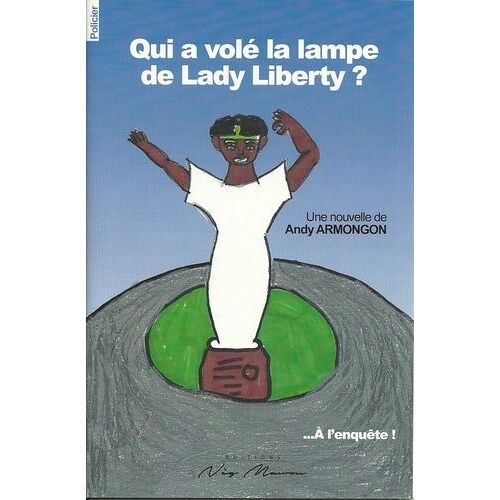 Qui A Volé La Lampe De Lady Liberty ?
