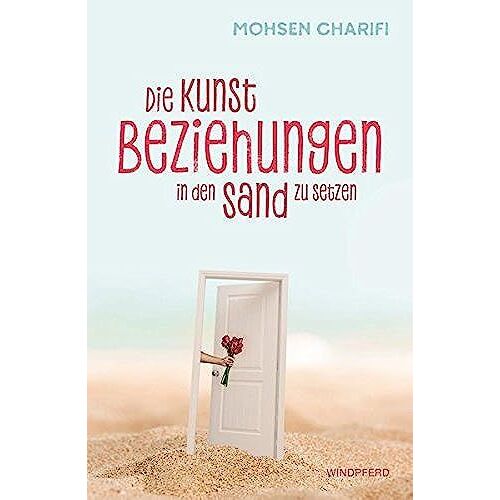Die Kunst, Beziehungen In Den Sand Zu Setzen