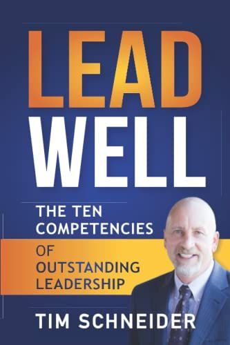 Leadwell: The Ten Competencies Of Outstanding Leadership