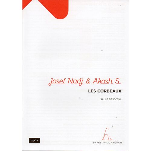 Programme Du Spectacle Les Corbeaux De Joseph Nadj , Festival D' Avignon 2010