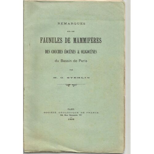 Remarques Sur Les Fanules De Mammiferes Des Couches Eocenes Et Olicènes Du Bassin De Paris