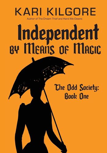 Independent By Means Of Magic