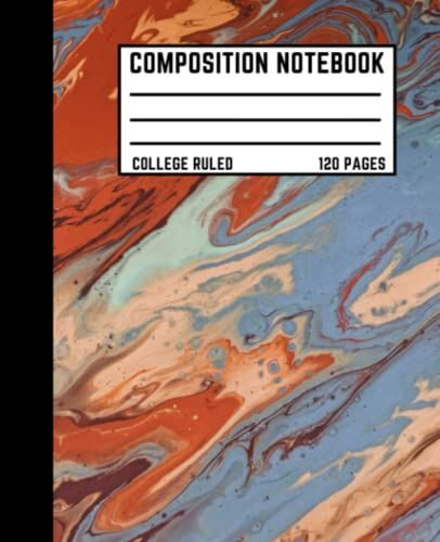 Composition Notebook: College Ruled Paper Notebook Journal, 120 Pages, 7.5x9.25 Inches, Pretty Blue Orange Swirl Marble: Blank College Lined Workbook For Girls Boys Kids Teens Students