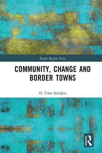 Community, Change And Border Towns