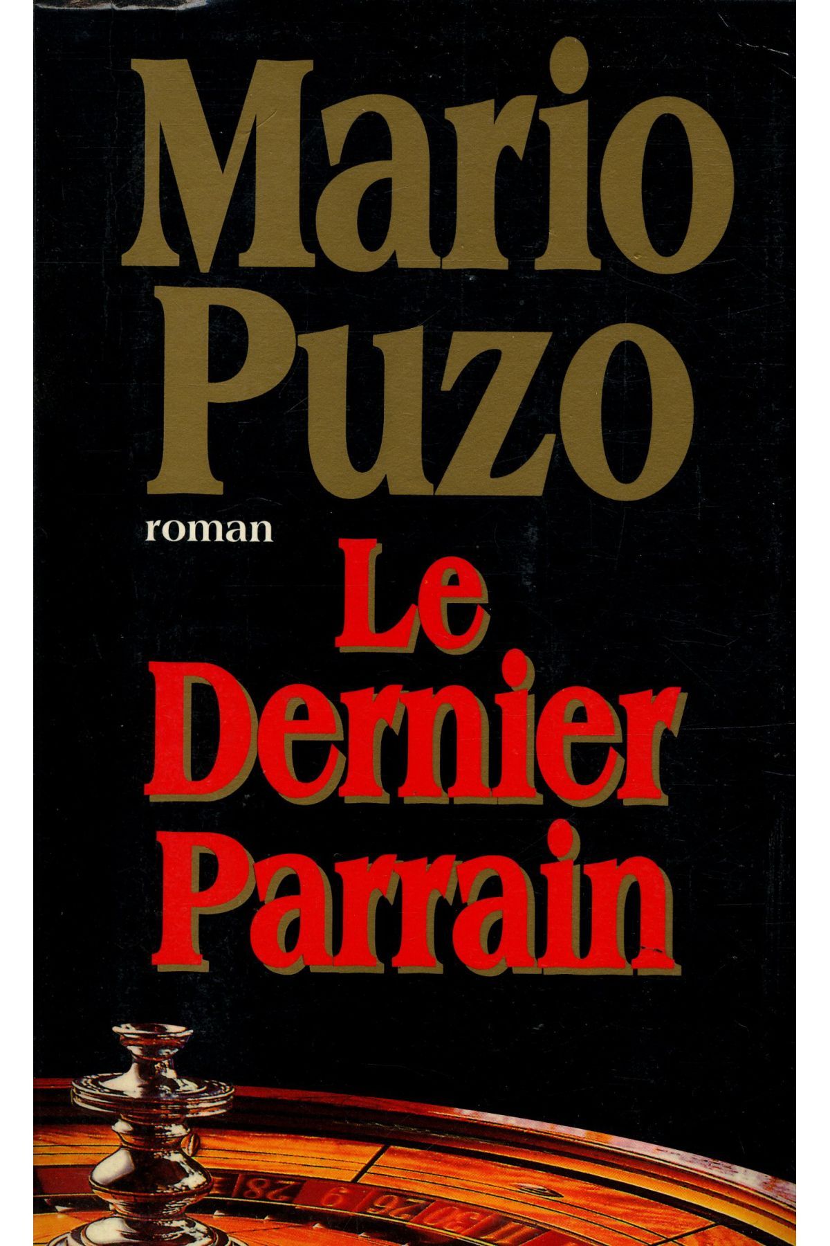 Le Dernier Parrain pas cher - Meilleures offres neuf et occasion, image size:1200x1800