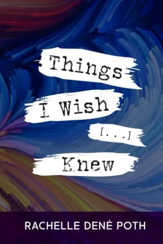 Things I Wish [...] Knew