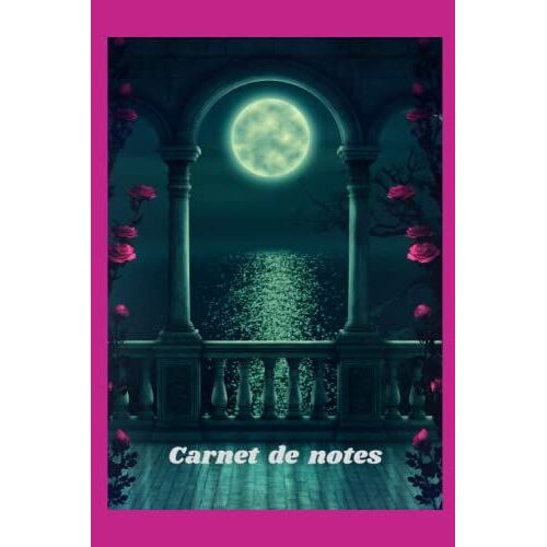 Carnet De Notes : Lune , Roses Et Mer Cahier Ligné Environ 100 Pages Taille A5 (15,24cms Sur 22,86)