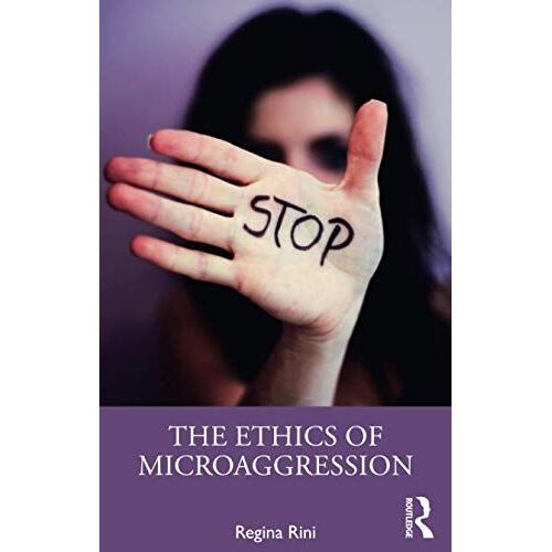 The Ethics Of Microaggression